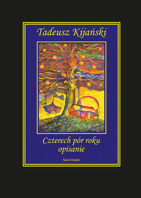 Tadeusz Kijański - Czterech pór roku opisanie