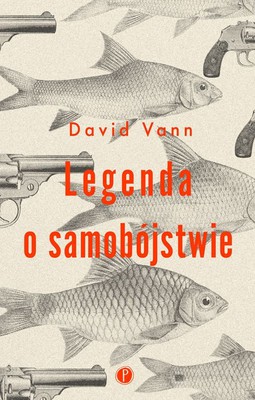 David Vann - Legenda o samobójstwie