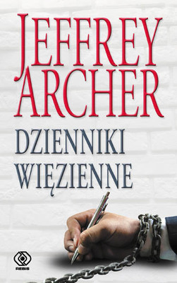 Jeffrey Archer - Dzienniki więzienne