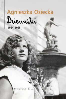 Agnieszka Osiecka - Dzienniki 1954-1955