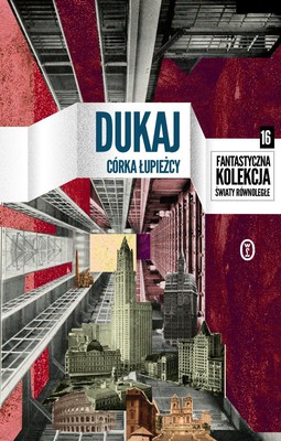 Jacek Dukaj - Córka łupieżcy