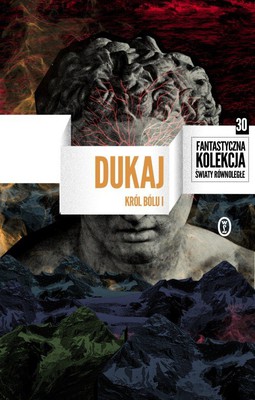Jacek Dukaj - Król bólu. Tom 1