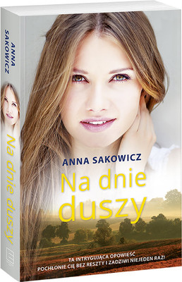 Anna Sakowicz - Na dnie duszy