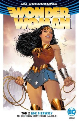 Greg Rucka - Wonder Woman. Tom 2. Rok pierwszy