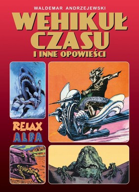 Waldemar Andrzejewski - Klasyka komiksu polskiego. Wehikuł czasu i inne opowieści