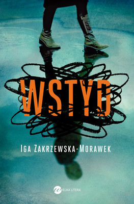 Iga Zakrzewska-Morawek - Wstyd