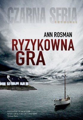 Ann Rosman - Ryzykowna gra / Ann Rosman - Vågspel