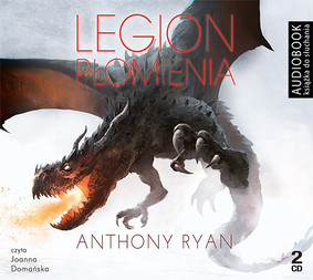 Anthony Ryan - Draconis Memoria. Tom 2. Legion płomienia