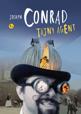 Joseph Conrad - Tajny agent / Joseph Conrad - The Secret Agent