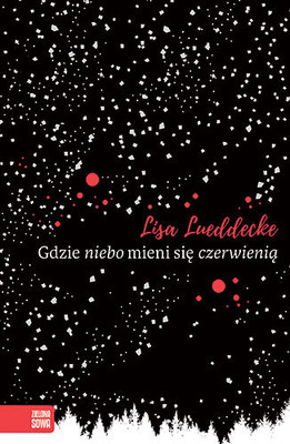 Lisa Lueddecke - Gdzie niebo mieni się czerwienią