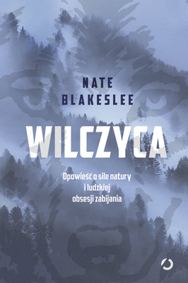 Nate Blakeslee - Wilczyca