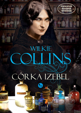Wilkie Collins - Córka Izebel / Wilkie Collins - Jezebel's Daughter