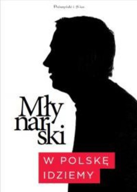 Wojciech Młynarski - W Polskę idziemy