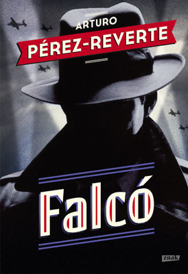 Arturo Pérez-Reverte - Falco