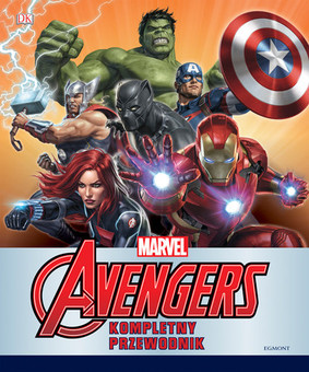 Marvel Avengers. Kompletny przewodnik