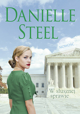 Danielle Steel - W słusznej sprawie