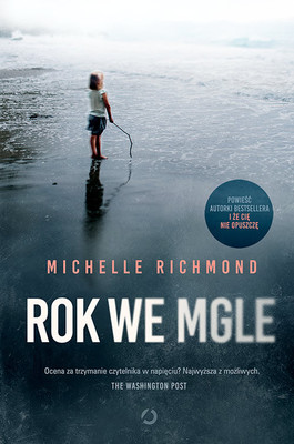 Michelle Richmond - Rok we mgle