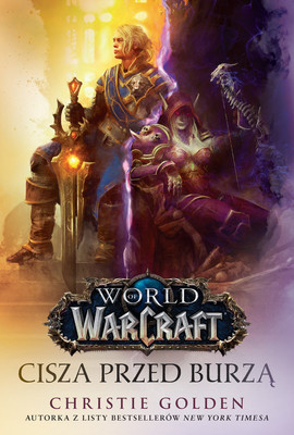Christie Golden - World of Warcraft: Cisza przed burzą