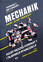 Marc Priestley - The Mechanic: The Secret World Of The F1 Pit Lane