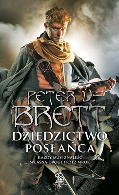 Peter V. Brett - Dziedzictwo posłańca