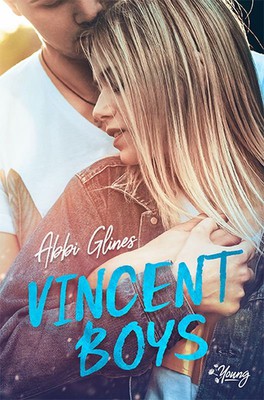 Abbi Glines - Vincent Boys. Tom 1