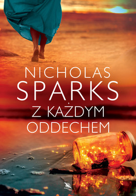 Nicholas Sparks - Z każdym oddechem
