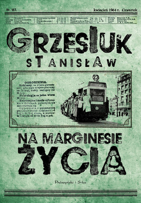 Stanisław Grzesiuk - Na marginesie życia