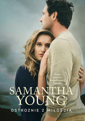 Samantha Young - Ostrożnie z miłością