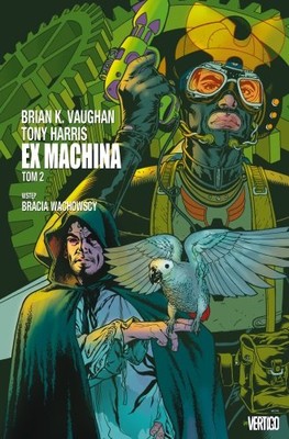 Brian K. Vaughan - Ex Machina. Tom 2
