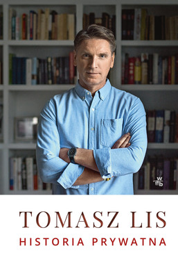 Tomasz Lis - Historia prywatna