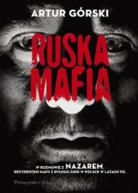 Artur Górski - Ruska mafia