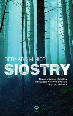 Bernard Minier - Siostry