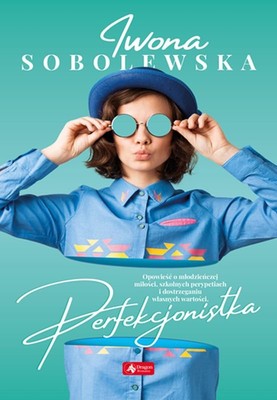 Iwona Sobolewska - Perfekcjonistka