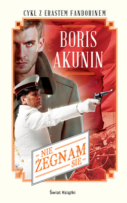 Boris Akunin - Nie żegnam się