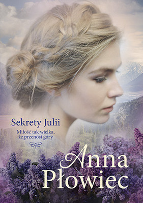 Anna Płowiec - Sekrety Julii