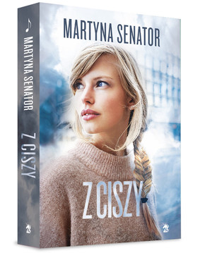 Martyna Senator - Z ciszy