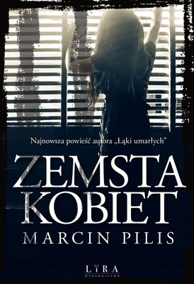 Mariusz Pilis - Zemsta kobiet
