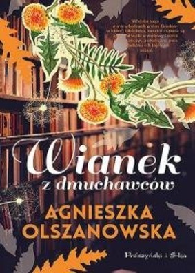Agnieszka Olszanowska - Wianek z dmuchawców