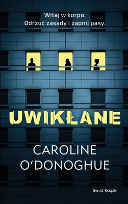 Caroline O'Donoghue - Uwikłane