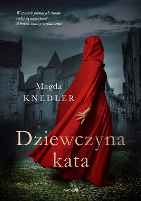 Magda Knedler - Dziewczyna kata