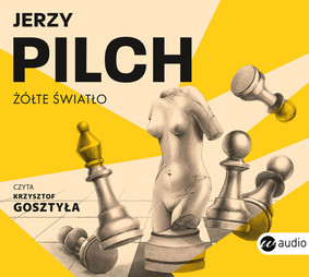 Jerzy Pilch - Żółte światło