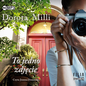 Dorota Milli - To jedno zdjęcie