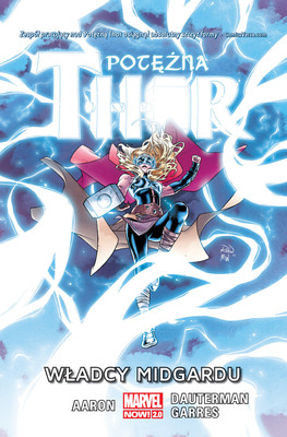 Jason Aaron - Władcy Midgardu. Potężna Thor. Tom 2
