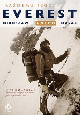Mirosław Falco Dąsal - Każdemu jego Everest