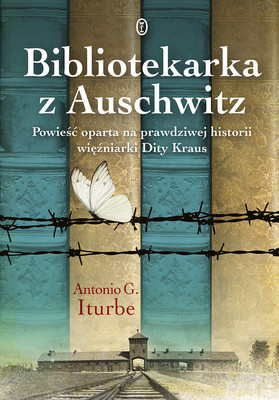 Antonio Iturbe - Bibliotekarka z Auschwitz