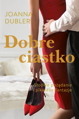 Joanna Dubler - Dobre ciastko
