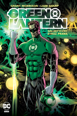 Grant Morrison, Liam Sharp - Galaktyczny Stróż Prawa. Green Lantern. Tom 1