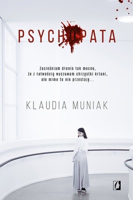 Klaudia Muniak - Psychopata