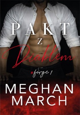 Meghan March - Pakt z diabłem. Forge. Tom 1
