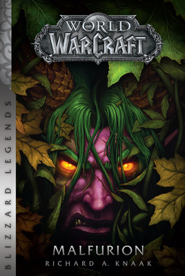 Richard A. Knaak - World of Warcraft: Malfurion